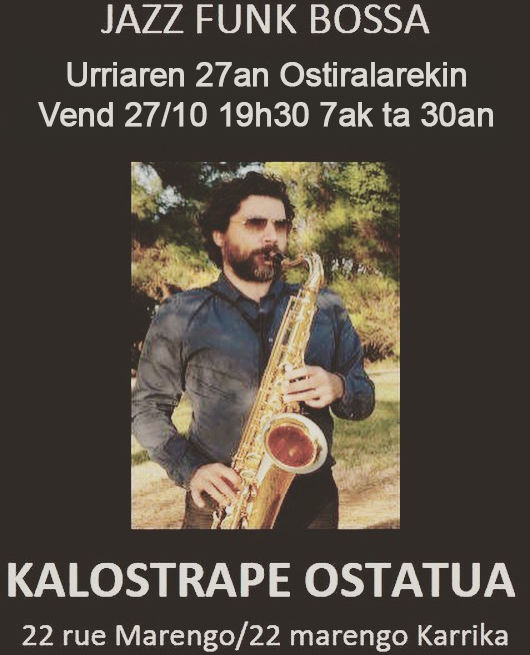 Kalostrape Ostatua, Jatetxea - Baiona Euskal Herria. Bar à pintxo et à cocktails. Soirées, concerts et expositions. Restaurant situé au coeur du Petit Bayonne, dans l'ancien cloitre des Visitandines. Affiche de la soirée Apéro Jazz avec David Prévost.