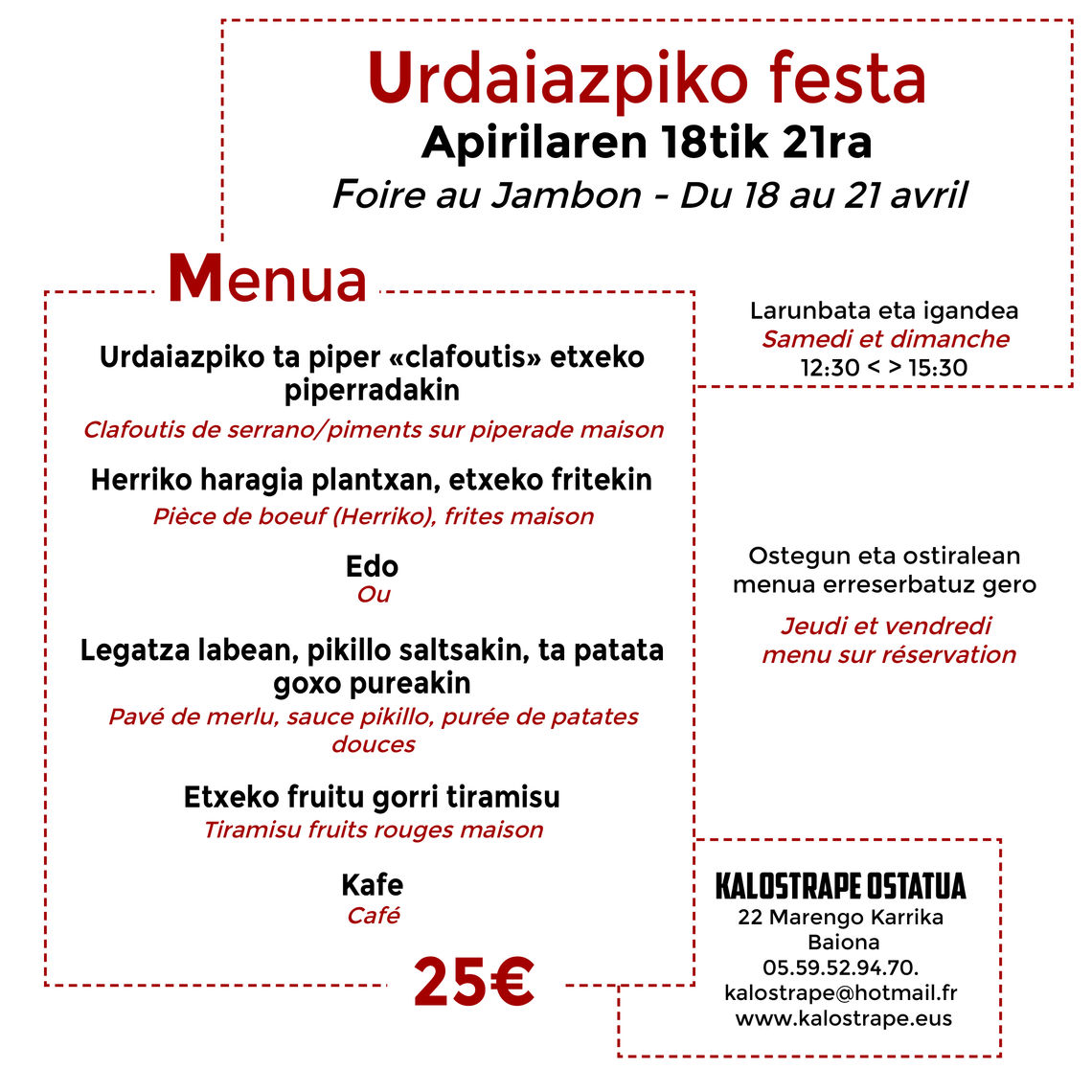 Kalostrape Ostatua eta Jatetxea, Baiona, Euskal Herria. Bar et restaurant incontournable du Petit Bayonne. Affiche du menu de la Foire aux Jambons 2019, du jeudi 18 avril au dimanche 21 avril 2019, à Bayonne.