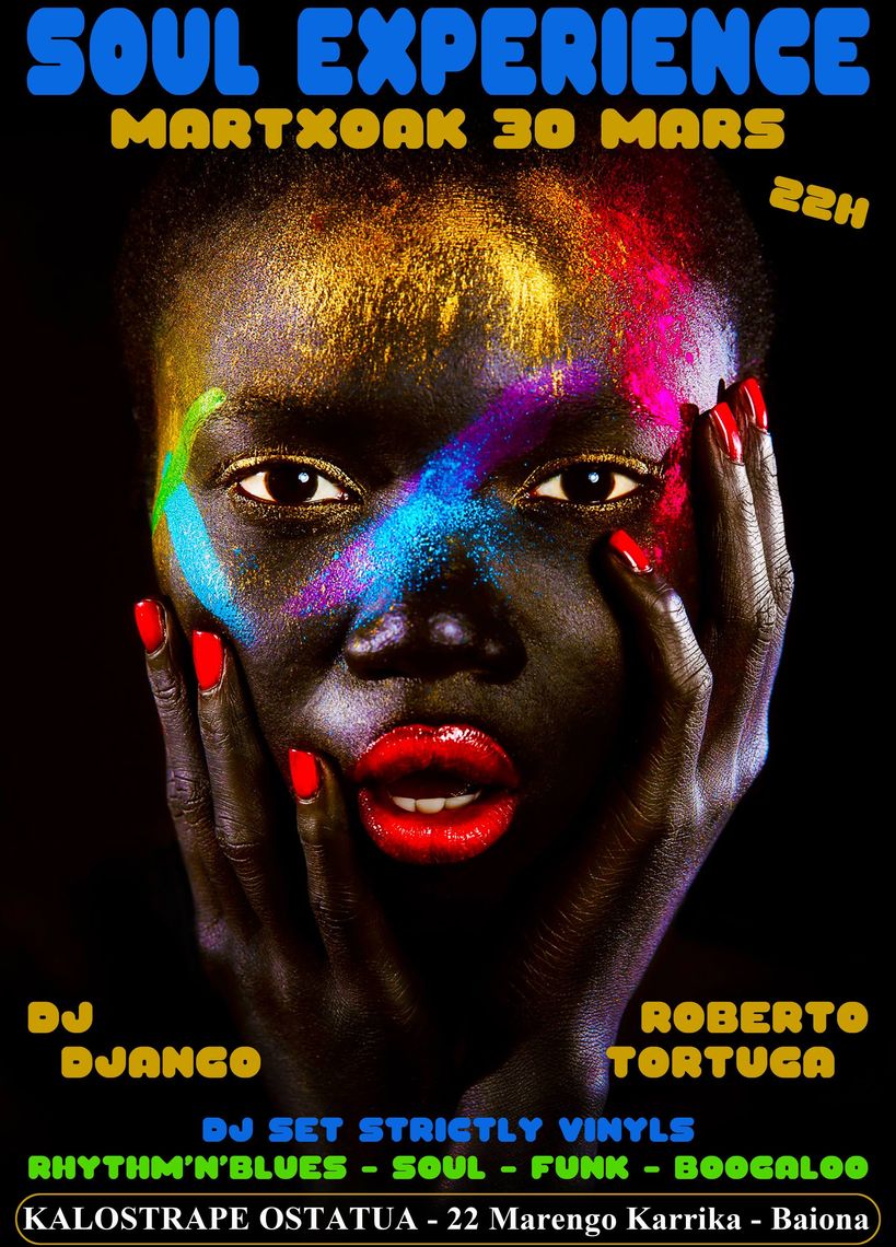 Kalostrape Ostatua eta Jatetxea, Baiona, Euskal Herria. Soul Experience Gaua, Roberto Tortuga-rekin eta Dj Django-rekin, Martxoaren 30an. Bar et restaurant incontournable du coeur historique de Bayonne. Situé dans l'ancien cloître des Visitandines, au 22 rue Marengo. Soirée Soul Experience du samedi 30 mars avec Roberto Tortuga et Dj Django