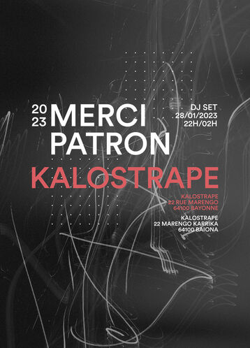 Kalostrape Ostatua eta Jatetxea, Baiona, Euskal Herria. Bar atypique et restaurant traditionnel situé au 22 rue Marengo à Bayonne, dans l'ancien cloître des Visitandines. Bar à tapas et à concert. Affiche de la soirée Mix Gaua avec le collectif de DJs Merci Patron