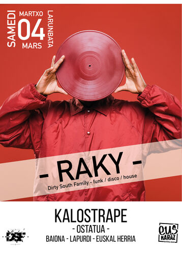 Kalostrape Ostatua, restaurant traditionnel et bar atypique du Petit Bayonne, situé au 22 rue Marengo dans l’ancien cloître des Visitandines. Affiche de la soirée Mix Gaua, du samedi 4 mars avec Raky