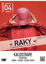 Kalostrape Ostatua, restaurant traditionnel et bar atypique du Petit Bayonne, situé au 22 rue Marengo dans l’ancien cloître des Visitandines. Affiche de la soirée Mix Gaua, du samedi 4 mars avec Raky