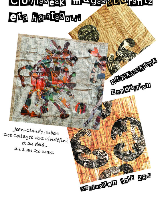 Affiche de l'exposition du mois de mars 2018, avec l'artiste colleur Jean-Claude Imbert, à Kalostrape Ostatua, Bar et restaurant incontournable du Petit Bayonne. Situé dans l'ancien couvent des Visitandines.