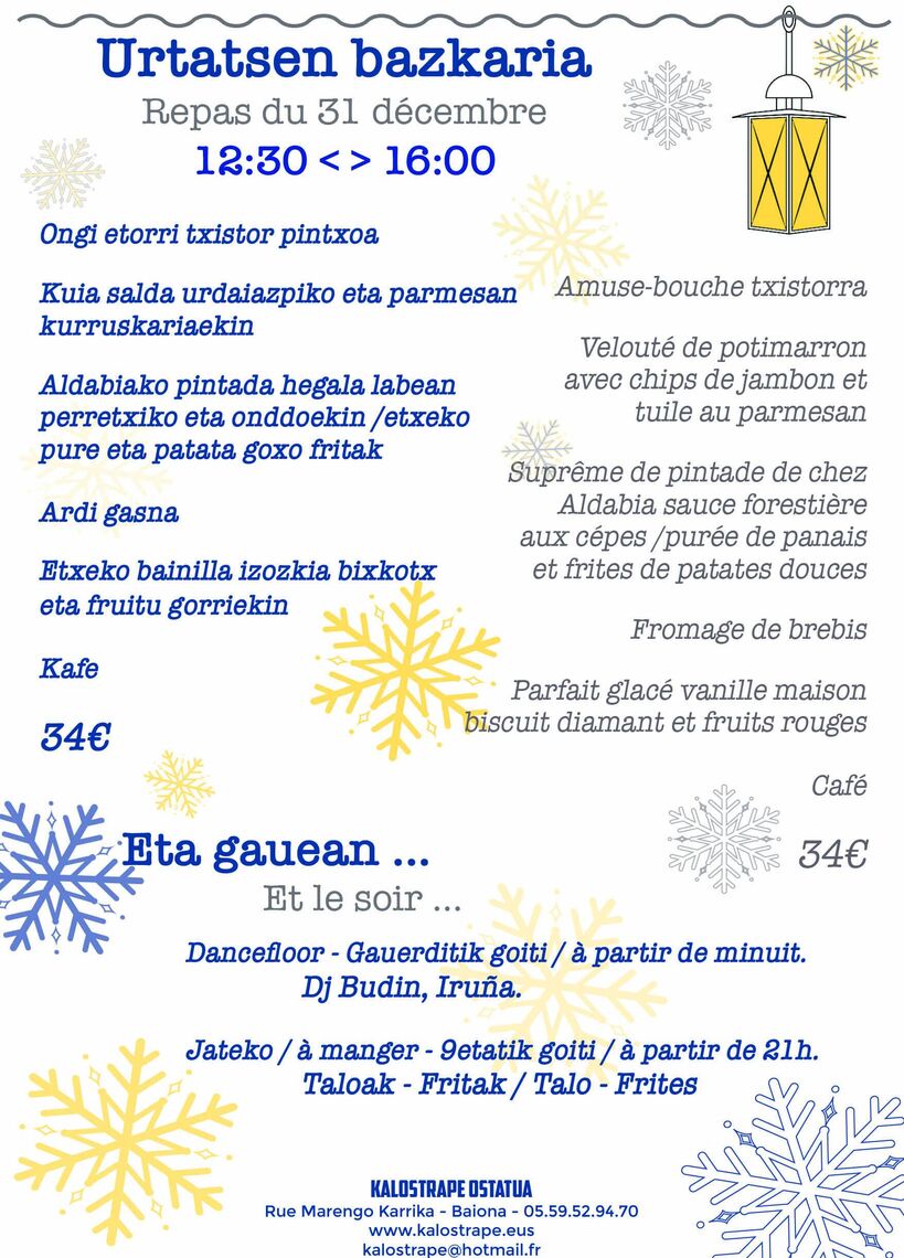 Kalostrape Ostatua eta Jatetxea, Baiona. Urtatsen bazkaria. Restaurant traditionnel et bar incontournable du Petit Bayonne, le quartier historique de Bayonne. Situé au 22 rue Marengo dans l'ancien cloître des Visitandines. Bar à tapas et bar à concert. Affiche du menu de 31 décembre 2022.