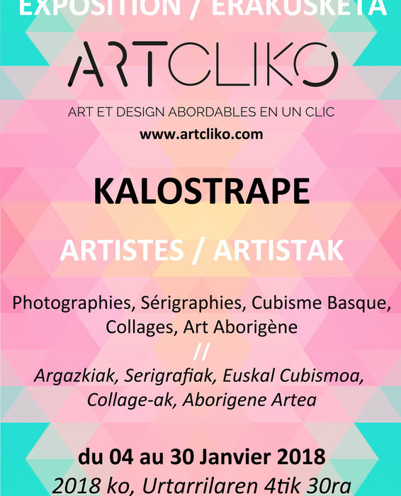 Kalostrape Ostatua Jatetxea Baiona Euskal Herria, Bar et restaurant du Petit Bayonne, Affiche de l'exposition du mois de janvier 2018, avec une exposition collective de la galerie ArtCliko