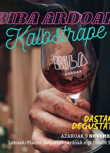 Kalostrape Ostatua eta jatetxea, Baiona. Bar atypique et restaurant traditionnel situé au 22 rue Marengo dans l'ancien cloître des Visitandines. Affiche de la soirée du 11 novembre avec la dégustation de vin de Biba Ardoak