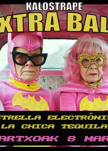 Kalostrape Ostatua eta Jatetxea, Baiona. Bar et restaurant incontournable du Petit Bayonne. Bar à tapas et restaurant traditionnel, situé au 22 rue Marengo dans l'ancien cloitre des Visitandines. Affiche de la soirée Extra Ball du 8 mars 2025 avec Estrella Electronica et la Chica Tequilla