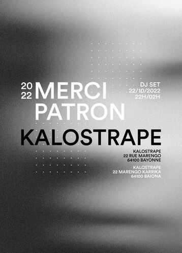 Kalostrape Ostatua eta Jatetxea, Baiona. Restaurant traditionnel et bar atypique du Petit Bayonne. Situé au 22 rue Marengo, dans l'ancien cloître des Visitandines. Affiche de la soirée Mix avec le collectif Merci Patron du 22 octobre 2022.