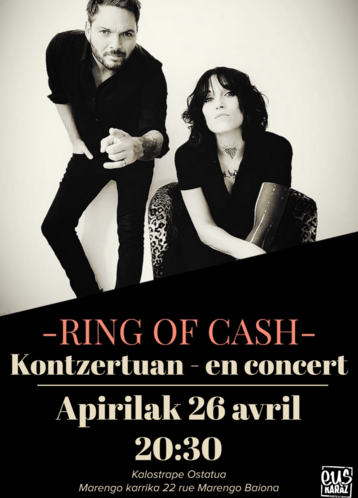 Kalostrape ostatua eta jatetxea, Baiona. Bar tarditionnel eta restaurant incontournable situé au 22 rue Marengo a Bayonne, dans l’ancien cloitre des Visitandines. Affiche du concert De Ring of Cash du vendredi 26 avril 2024
