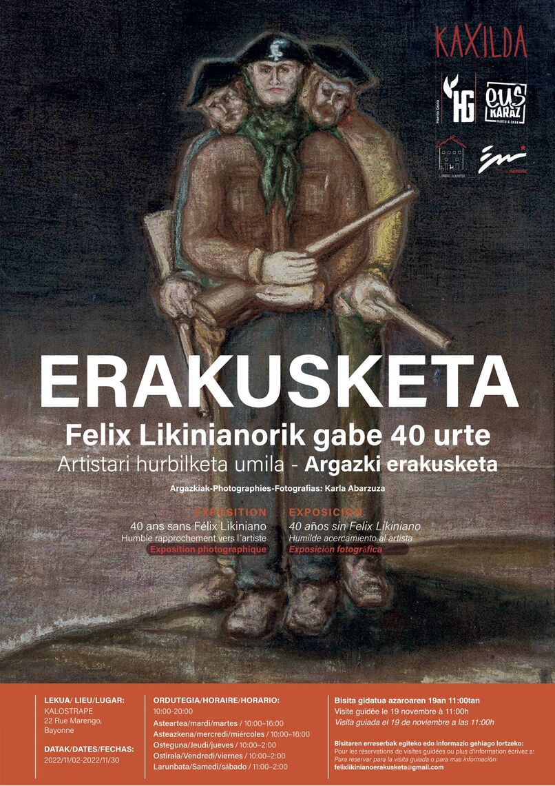 Kalostrape Ostatua eta Jatetxea, Baiona. Restaurant traditionnel et bar atypique du Petit Bayonne, le quartier historique de Bayonne. Situé au 22 rue Marengo, dans l'ancien cloître des Visitandines. Affiche de l'exposition photographique autour de l'artiste Félix Likiniano.