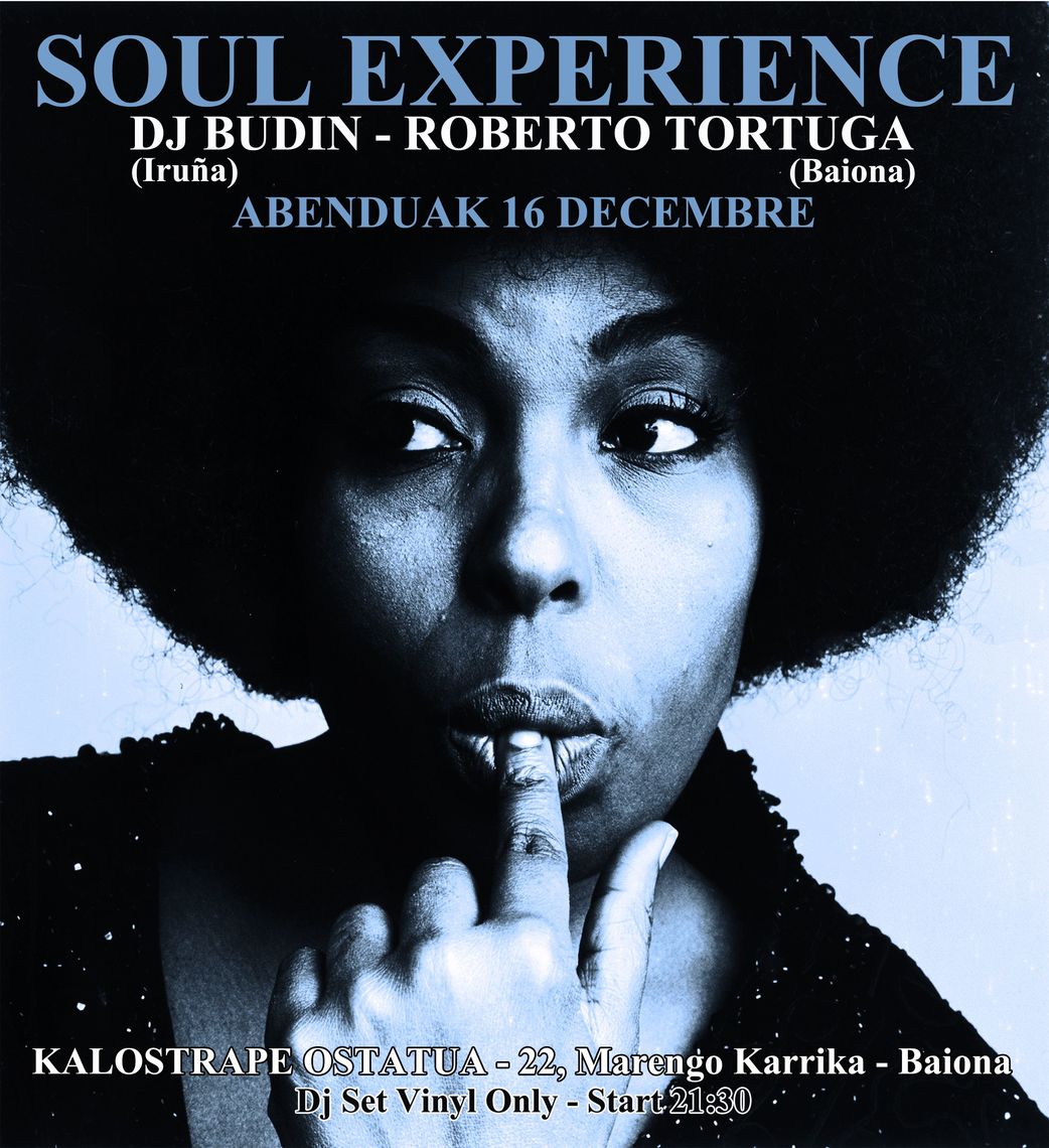 Kalostrape Ostatua, bar restaurant à Bayonne accueille Roberto Tortuga et son invité Dj Budin pour la dernière Soul Expérience 2017 ! Avant les vacances, laissez-vous porter par la sélection de vinyle justement choisie pour cette soirée !