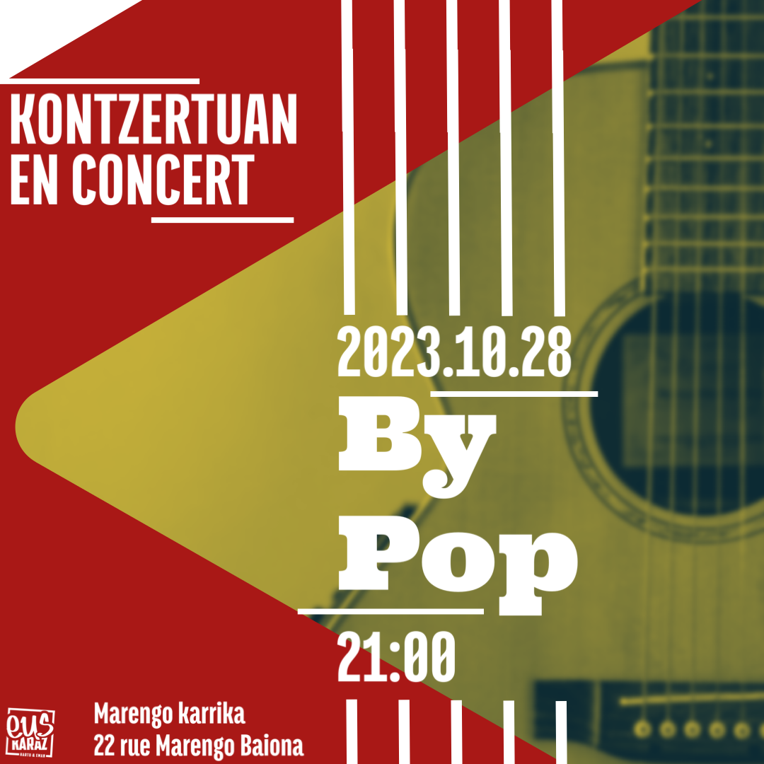 Kalostrape Ostatua eta Jatetxea, Baiona. Bar et restaurant incontournable du Petit Bayonne, le quartier historique de Bayonne. Bar à tapas et bar à concert, le restaurant est traditionnel. Situé au 22 rue Marengo dans l'ancien cloître des Visitandines. Affiche de la soirée de samedi 28 octobre, avec le concert du duo By Pop.