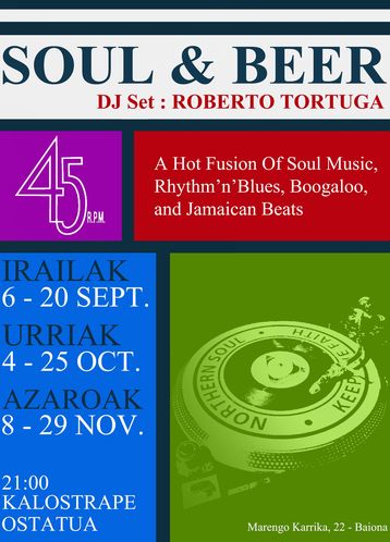 Kalostrape Ostatua, Bar et Restaurant incontournable situé au coeur du Petit Bayonne au Pays Basque. Affiche de la soirée Soul & Beer avec Roberto Tortuga. Bar à tapas et à cocktails. Kalostrape Ostatua, Ostatua eta Jatetxea, Baiona, Euskal Herria.
