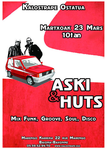 Kalostrape Ostatua eta Jatetxea, Aski & Huts gaua, martxoak 23 larrunbata. Bar et restaurant situé au 22 rue Marengo à Bayonne. Soirée Mix Aski et Huts le samedi 23 mars entre 22h et 2h.