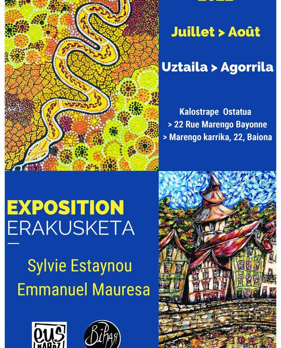 Kalostrape Ostatua eta Jatetxea, Baiona. Restaurant et bar atypique situé au 22 rue Marengo, à Bayonne. Affiche de l'exposition de peinture des mois de juillet et août 2022, avec les artistes Sylvie Estaynou et Emmanuel Mauresa.