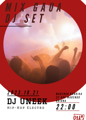 Kalostrape Ostatua eta Jatetxea, Euskal Herria, Baiona. Bar atypique et restaurant traditionnel situé au coeur du quartier historique du Petit Bayonne. Affiche de la soirée Mix Gaua avec Dj Uneek, le samedi 21 octobre, à partir de 22h