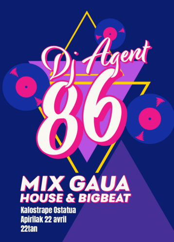Kalostrape Ostatua eta  Jatetxea, Baiona. Bar et restaurant traditionnel situé au 22 rue Marengo à Bayonne. Situé dans l'ancien cloître des Visitandines. Affiche de la soirée Mix Gaua du 22 avril 2023 avec le Dj Agent 86