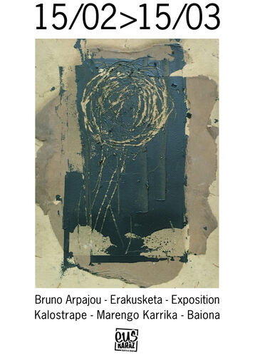 Kalostrape Ostatua eta Jatetxea, Euskal Herria, Baiona. Bar incontournable et restaurant traditionnel du quartier historique de Bayonne. Situé au 22 rue Marengo dans l'ancien cloître des Visitandines. Affiche de l'exposition de Bruno Arpajou du 15 février au 15 mars 2022